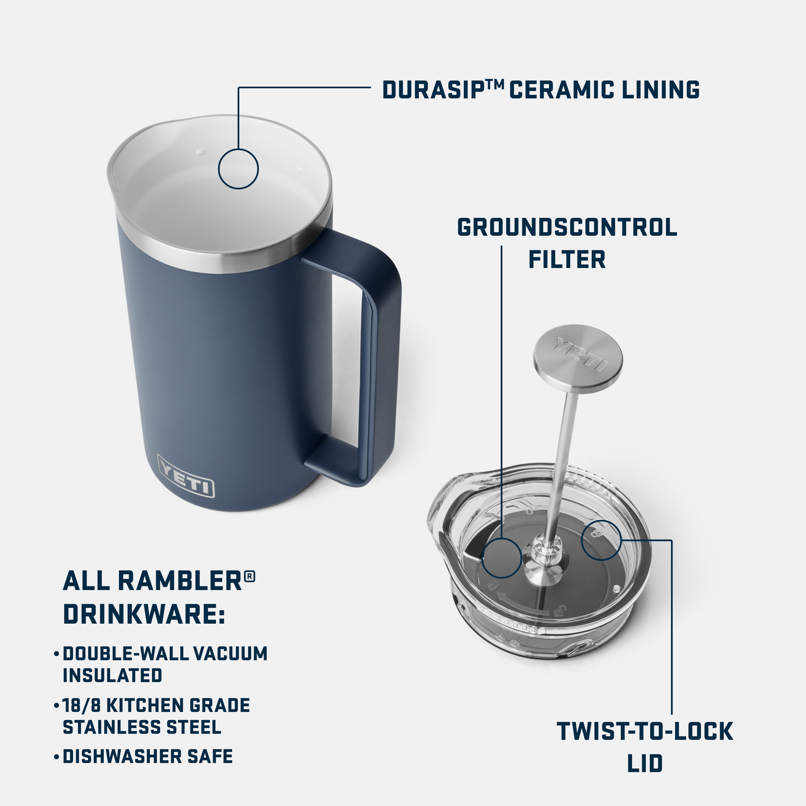 Die YETI® French Press 34 Oz - Navy verfügt über eine DURASIP-Keramikauskleidung, einen GROUNDSCONTROL-Filter, einen TWIST-TO-LOCK-Deckel, eine doppelwandige Vakuumisolierung, ein Edelstahlkrugdesign und ist spülmaschinenfest.